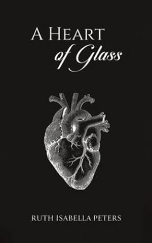 Image du vendeur pour A Heart of Glass by Peters, Ruth Isabella [Paperback ] mis en vente par booksXpress