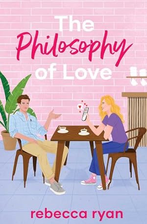 Imagen del vendedor de The Philosophy of Love by Ryan, Rebecca [Paperback ] a la venta por booksXpress