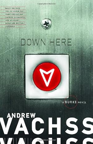 Bild des Verkufers fr Down Here: A Burke Novel by Vachss, Andrew [Paperback ] zum Verkauf von booksXpress