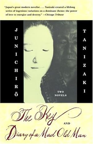 Bild des Verkufers fr The Key & Diary of a Mad Old Man by Tanizaki, Junichiro [Paperback ] zum Verkauf von booksXpress