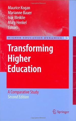 Imagen del vendedor de Transforming Higher Education: A Comparative Study (Higher Education Dynamics) [Hardcover ] a la venta por booksXpress