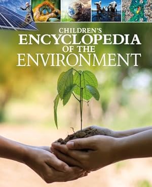 Seller image for Children's Encyclopedia of the Environment (Arcturus Children's Reference Library) by Dwyer, Helen, Nixon, James, Humphrey, Gill, Woolf, Alex, Tilsdale, Rachel [Hardcover ] for sale by booksXpress