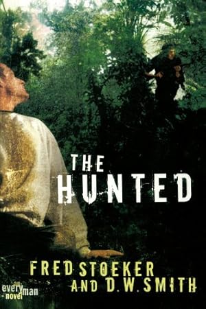Immagine del venditore per The Hunted (Every Man Series) by Stoeker, Fred, Smith, D. W. [Paperback ] venduto da booksXpress