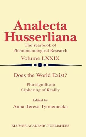 Seller image for Does the World Exist?: Plurisignificant Ciphering of Reality (Analecta Husserliana) [Hardcover ] for sale by booksXpress