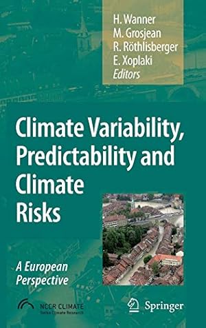 Imagen del vendedor de Climate Variability, Predictability and Climate Risks: A European Perspective [Hardcover ] a la venta por booksXpress