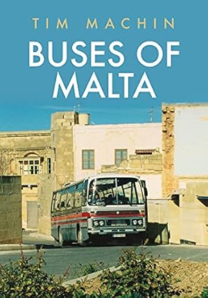 Seller image for Buses of Malta by Machin, Tim [Paperback ] for sale by booksXpress