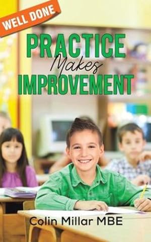 Seller image for Practice Makes Improvement by Millar Mbe, Colin [Paperback ] for sale by booksXpress