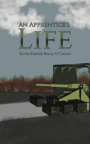 Seller image for An Apprentice's Life by O'Connor, Kevin Patrick Harry [Paperback ] for sale by booksXpress