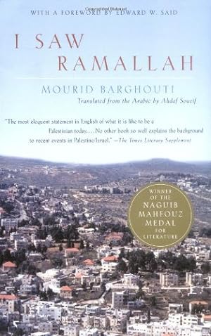 Bild des Verkufers fr I Saw Ramallah by Barghouti, Mourid, Said, Edward W., Soueif, Ahdaf [Paperback ] zum Verkauf von booksXpress