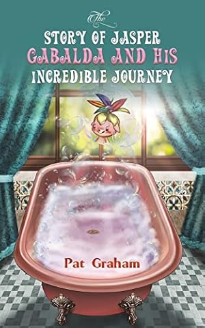 Seller image for The Story of Jasper Gabalda and His Incredible Journey by Graham, Pat [Paperback ] for sale by booksXpress