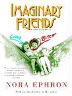 Seller image for Imaginary Friends: A Play with Music by Ephron, Nora [Paperback ] for sale by booksXpress