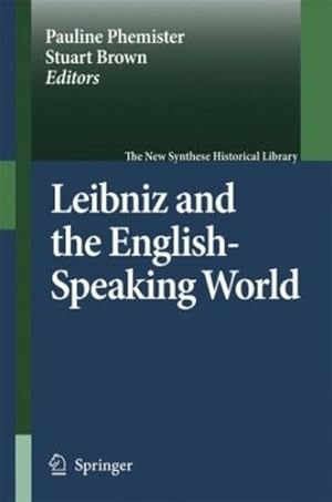 Seller image for Leibniz and the English-Speaking World (The New Synthese Historical Library) [Hardcover ] for sale by booksXpress