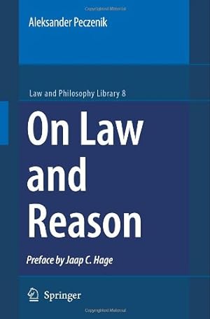 Seller image for On Law and Reason (Law and Philosophy Library) by Peczenik, Aleksander [Paperback ] for sale by booksXpress