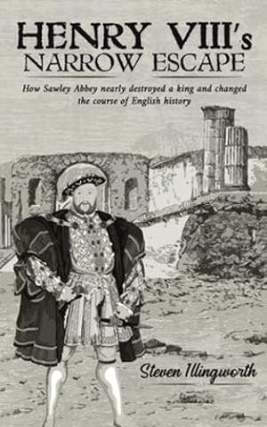 Seller image for Henry VIII's Narrow Escape by Illingworth, Steven [Paperback ] for sale by booksXpress
