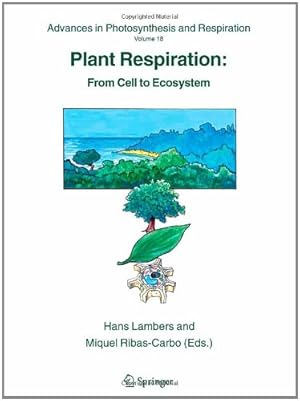 Seller image for Plant Respiration: From Cell to Ecosystem (Advances in Photosynthesis and Respiration) [Hardcover ] for sale by booksXpress