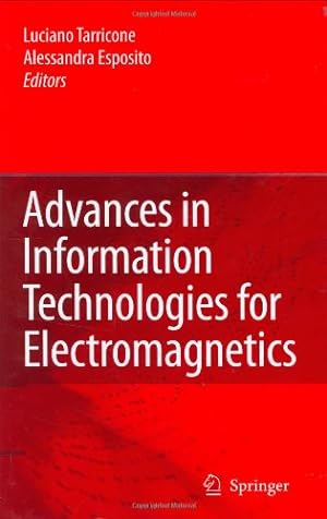Bild des Verkufers fr Advances in Information Technologies for Electromagnetics [Hardcover ] zum Verkauf von booksXpress