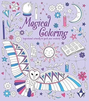 Seller image for Magical Coloring: Inspirational Artworks to Spark Your Creativity by Willow, Tansy [Paperback ] for sale by booksXpress