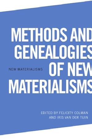 Imagen del vendedor de Methods and Genealogies of New Materialisms [Hardcover ] a la venta por booksXpress