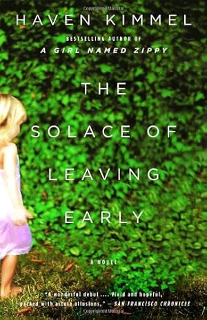 Seller image for The Solace of Leaving Early by Kimmel, Haven [Paperback ] for sale by booksXpress