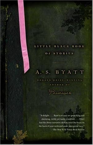 Seller image for Little Black Book of Stories by Byatt, A. S. [Paperback ] for sale by booksXpress