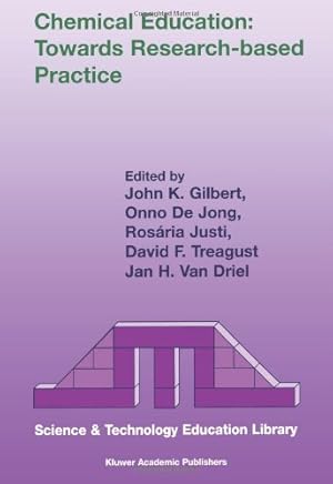 Bild des Verkufers fr Chemical Education: Towards Research-based Practice (Contemporary Trends and Issues in Science Education) by Gilbert, Onno de Jong, Ros¡ria Justi, David F. Tr, J.K. [Paperback ] zum Verkauf von booksXpress