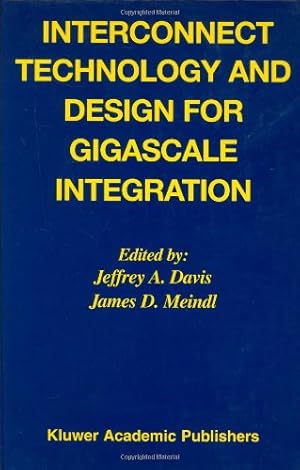 Image du vendeur pour Interconnect Technology and Design for Gigascale Integration [Hardcover ] mis en vente par booksXpress