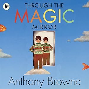 Seller image for Through the Magic Mirror by Anthony Browne [Paperback ] for sale by booksXpress