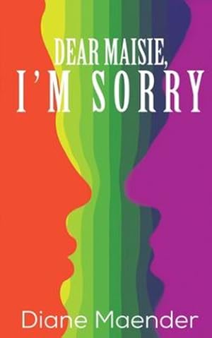 Seller image for Dear Maisie, I'm Sorry by Maender, Diane [Paperback ] for sale by booksXpress