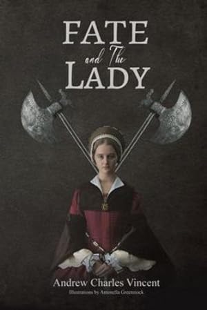 Seller image for Fate and The Lady by Vincent, Andrew Charles [Paperback ] for sale by booksXpress