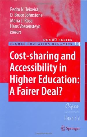 Immagine del venditore per Cost-sharing and Accessibility in Higher Education: A Fairer Deal? (Higher Education Dynamics) [Hardcover ] venduto da booksXpress