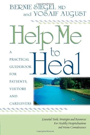 Seller image for Help Me To Heal by Bernie Siegel M.D., Yosaif August [Paperback ] for sale by booksXpress