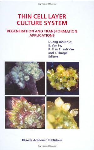 Bild des Verkufers fr Thin Cell Layer Culture System: Regeneration and Transformation Applications [Hardcover ] zum Verkauf von booksXpress