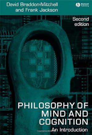 Seller image for Philosophy of Mind and Cognition: An Introduction by Braddon-Mitchell, David, Jackson, Frank [Paperback ] for sale by booksXpress