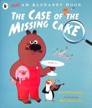 Imagen del vendedor de Not an Alphabet Book: The Case of the Missing Cake [Broché ] a la venta por booksXpress