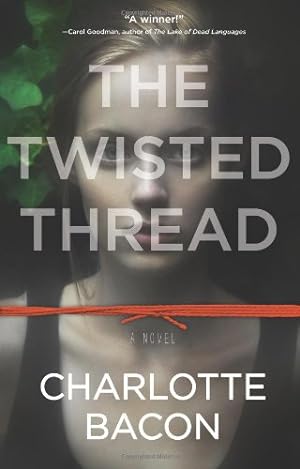 Seller image for The Twisted Thread by Bacon, Charlotte [Paperback ] for sale by booksXpress