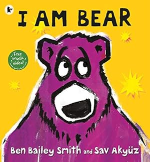 Seller image for I Am Bear by Ben Bailey Smith, Sav Akyuz (illustrator) [Paperback ] for sale by booksXpress