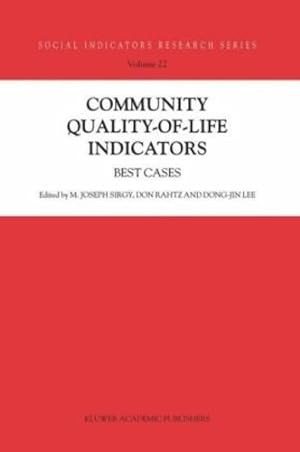 Image du vendeur pour Community Quality-of-Life Indicators: Best Cases (Social Indicators Research Series) [Hardcover ] mis en vente par booksXpress