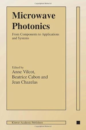 Imagen del vendedor de Microwave Photonics: From Components to Applications and Systems [Hardcover ] a la venta por booksXpress