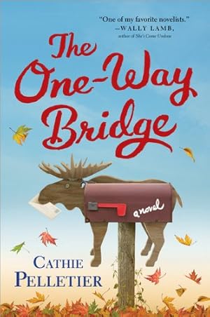 Imagen del vendedor de The One-Way Bridge: A Novel by Pelletier, Cathie [Paperback ] a la venta por booksXpress
