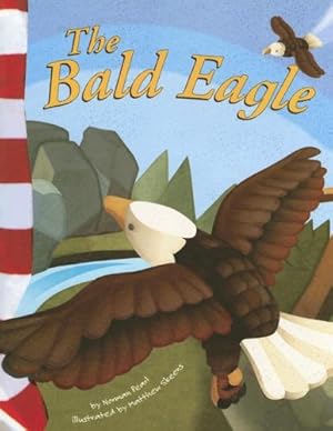 Bild des Verkufers fr The Bald Eagle (American Symbols) by Pearl, Norman [Paperback ] zum Verkauf von booksXpress