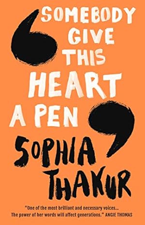 Seller image for Somebody Give This Heart a Pen by Thakur, Sophia [Paperback ] for sale by booksXpress