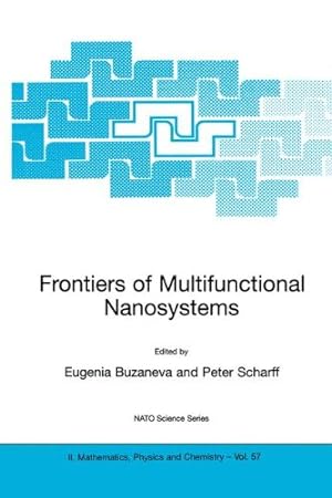 Imagen del vendedor de Frontiers of Multifunctional Nanosystems (Nato Science Series II:) [Hardcover ] a la venta por booksXpress