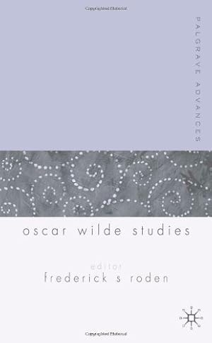 Seller image for Palgrave Advances in Oscar Wilde Studies by Roden, Frederick S. [Hardcover ] for sale by booksXpress