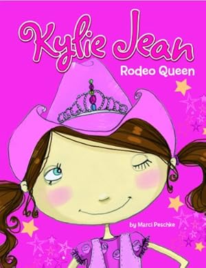 Image du vendeur pour Rodeo Queen (Kylie Jean) by Peschke, Marci [Paperback ] mis en vente par booksXpress