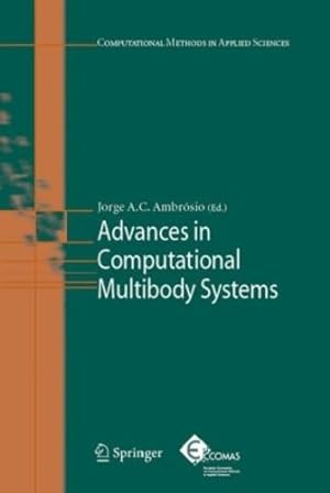 Bild des Verkufers fr Advances in Computational Multibody Systems (Computational Methods in Applied Sciences) [Hardcover ] zum Verkauf von booksXpress