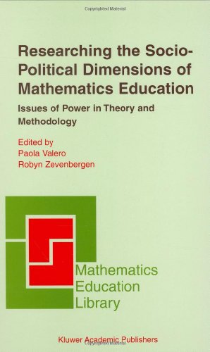 Seller image for Researching the Socio-Political Dimensions of Mathematics Education: Issues of Power in Theory and Methodology (Mathematics Education Library) [Hardcover ] for sale by booksXpress
