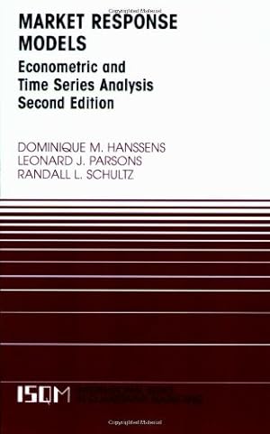 Seller image for Market Response Models: Econometric and Time Series Analysis (International Series in Quantitative Marketing) by Hanssens, Dominique M., Parsons, Leonard J., Schultz, Randall L. [Paperback ] for sale by booksXpress