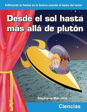 Seller image for Desde el sol hasta mas alla de pluton: Grades 3-4 (Building Fluency Through Reader's Theater) by Stephanie Macceca [Paperback ] for sale by booksXpress