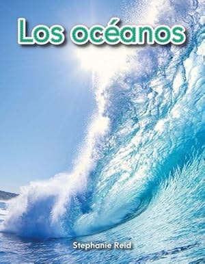Seller image for Teacher Created Materials - Early Childhood Themes - Los océanos (Oceans) - - Grade 2 by Stephanie Reid [Paperback ] for sale by booksXpress