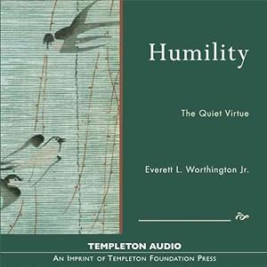 Bild des Verkufers fr Humility : The Quiet Virtue zum Verkauf von GreatBookPrices